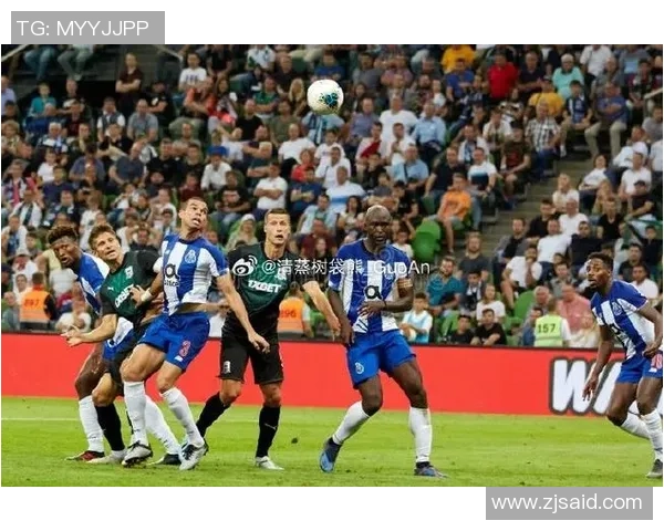 中超热战波尔图强势4-0击败那不勒斯引发转会风波与全场欢呼 中超热战波尔图强势4-0击败那不勒斯引发转会风波与全场欢呼